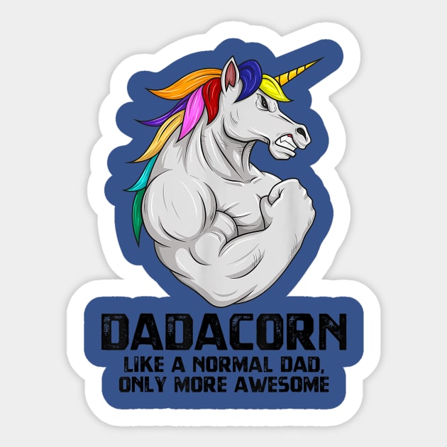 Dadacorn Muscle Dad Unicorn Fathers Day Funny Gift Sticker by vicentadarrick16372